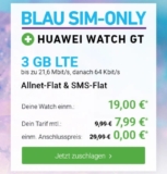 Blau Allnet L Sim-only Tarif + Huawei Watch GT für 7,99 Euro mtl. + einmalig 19,- Euro