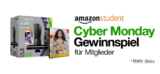[AMAZON STUDENT] Cyber Monday Gewinnspiel für alle Student Mitglieder