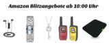 [AMAZON] Die Amazon Blitzangebote vom 21.April ab 10:00 Uhr in der Übersicht!
