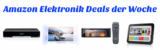 [AMAZON] Die Wochendeals aus Bereich Elektronik, Foto & Computer in der Übersicht – 29. April 2013