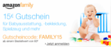 [AMAZON] Gratis! AmazonFamily Mitgliedschaft – dazu 15,- Euro Amazon Gutschein für Baby-Produkte (60,- Euro MBW)