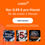 Letzte Chance! 3 Monate Audible für nur 0,99€ mtl. statt normal 9,95€ mtl.