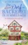 Kostenloser Feel-Good-Roman: Die kleine Dorfbäckerei in Himmelbach bei Amazon