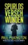 Kostenloser Krimi: Spurlos Verschwunden (Detective Paul Cullen 1) bei Amazon