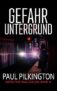 Kostenloser Krimi Thriller: Gefahr Untergrund (Detective Paul Cullen 2) bei Amazon