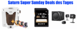 [SATURN SUPER SUNDAY] Die besten Saturn Deals des Tages in der Übersicht!