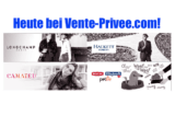 [VENTE PRIVEE] Schnell sein! Ab 9:00 Uhr wieder viele verschiedene Sale Aktionen beim Shoppingclub Vente-Privee!