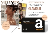 [GLAMOUR] Mit Gewinn! Durch Amazongutschein als Prämie 12 Ausgaben „Glamour“ mit effektivem Gewinn lesen