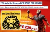 Musicalkarten der Preiskategorie 1 plus Hotel inkl. Frühstück – König der Löwen, Tarzan oder Chicago – ab 149 ,- Euro