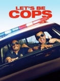 Let’s be Cops in SD oder HD für nur 0,99 Euro ausleihen – Freitag Filme Abend von Amazon Prime