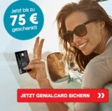 Endet bald: 75,- Bonus mit der dauerhaft kostenlosen Genialcard der Hanseaticbank
