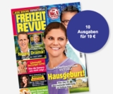 10 Augaben der Freizeit Revue für effektiv 4,,- Euro statt normal 19,- Euro – nur 200x bestellbar