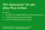 Für eBay Plus-Mitglieder: 15% Rabatt auf alle eBay Plus-Artikel!