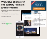 Nur noch 3 Tage! WELTplus Jahresabo plus Spotify Premium nur 9,99 Euro monatlich – oder 3 Monate einmalig nur 19,99 Euro