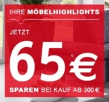 Top! 65,- Euro Rabatt ab einem Einkaufswert von 300,- Euro im XXXL Onlineshop