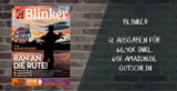 Jahresabo „Blinker“ nur 68,40 Euro und dazu als Prämie: 65,- Euro Amazongutschein oder 60,- Euro Verrechnungsscheck