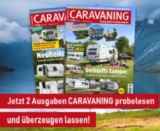 2 Ausgaben der Zeitschrift CARAVANING kostenlos testen!