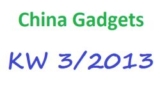 [CHINA GADGETS] Die besten ChinaGadgets und China-Schnäppchen aus KW 03/2013
