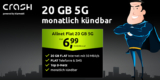 Crash 5G Allnet-Flat mit 20 GB im Vodafone-Netz für 6,99€ mtl. – monatlich kündbar!