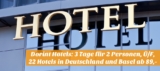 [DORINT HOTELS] 3 Tage für 2 Personen inkl. Frühstück in 22 Dorint Hotels in Deutschland und Basel ab 89,- Euro