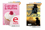 [GRATIS] Cupcakes & Muffins: Die besten Rezepte in einem Backbuch: Klein, fein und unwiderstehlich [Kindle Edition] gratis downloaden **UPDATE**