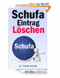 [GRATIS] Das eBook Schufaeintrag löschen in der Kindle Edition vollkommen kostenlos herunterladen