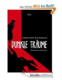 [GRATIS] Bei Amazon das eBook Christoph Zachariaes Dunkle Träume [Kindle Edition] kostenlos downloaden