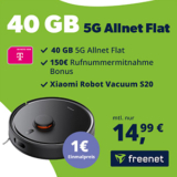 freenet Telekom 5G Allnet Flat mit 40 GB für mtl. 14,99€ + Xiaomi S20 Saugroboter für 1€ + 150€ Bonus