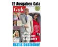 Knaller: 3-Monats-Abo Gala mit 12 Ausgaben komplett gratis bestellen!