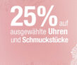Nur heute: 25% Rabatt auf ausgewählte Uhren und Schmuckstücke bei Galeria Kaufhof