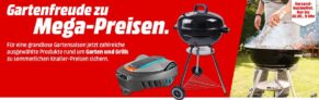 Nur bis 9:00 Uhr: MediaMarkt Gartenfreude Aktion mit vielen günstigen Angeboten rund ums Grillen und der Gartenpflege
