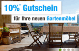 Nur Heute und Morgen: 10 % Gutschein auf alle Gartenmöbel bei GartenXXL