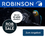 Endet heute! ROBINSON Black Friday Deal: Rabatte bis zu 450€