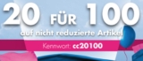 Karstadt: 20,- Euro Rabatt ab 100,- Euro Bestellwert auf nicht reduzierte Artikel