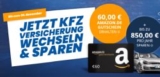 Letzte Chance: KFZ-Versicherung wechseln und 60€ Amazon oder BestChoice Gutschein erhalten!