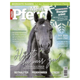 Top! 6 Ausgaben der Zeitschrift „Mein Pferd“ für 32,40 Euro und als Prämie: 35,- Euro BestChoice Einkaufs-Gutschein