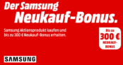 Neukauf Bonus auf alle Samsung Geräte -Viele Produkte zu aktuellen Bestpreisen