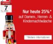 25% Rabatt auf Damen-, Herren- & Kindernachtwäsche + 10,- Euro Extrarabatt ab 79,- Euro Bestellwert