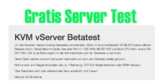 Wo sind die Linux Admins? Gratis KVM vServer Betatest mit 1 GB RAM, 99 GB HDD, 1 CPU Kern und 700GB Traffic