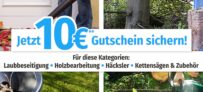 Nur noch heute: 10,- Euro Gutschein auf Laubbeseitigung, Holzbearbeitung, Häcksler und Kettensägen bei GartenXXL