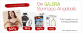 Die Galeria Kaufhof Sonntags-Angebote, wie immer kombinierbar mit dem 10% Newsletter Gutschein
