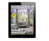 Jahresabo der SCHÖNER WOHNEN E-Paper dank Barprämie komplett kostenlos!