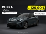 Top Privatleasing Deal: Cupra Raval Endurance inkl Wartung für 129,90 €/Monat + 4.000€ Anzahlung – 36 Monate und 10.000km pro Jahr!