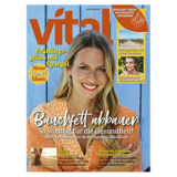Knaller! Jahresabo (6 Ausgaben) vital ab nur 20,65€ – dazu Gutscheine im Wert von bis zu 20€