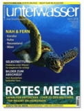 Jahresabo der Zeitschrift „Unterwasser“ für nur 14,95 Euro inkl. Zustellung
