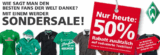 [WERDER BREMEN] Nur heute! 50% Rabatt auf bereits reduzierte Textilien im Werder Bremen Fanshop